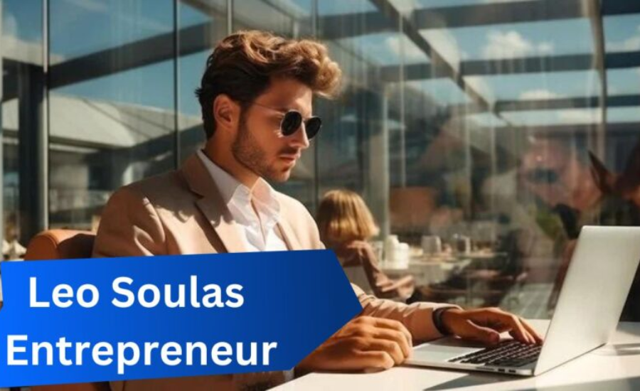 Who Is Leo Soulas Entrepreneur?